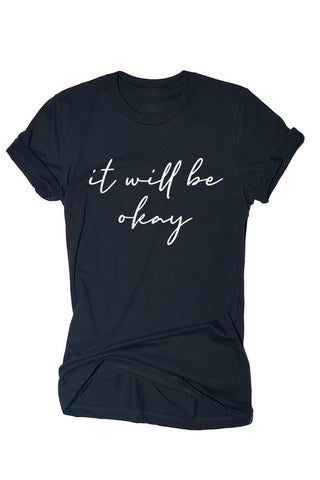 T-Shirt "It will be okay" Negra