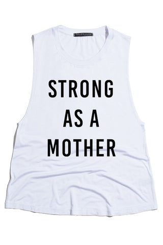 Top "Strong As A Mother" Blanca